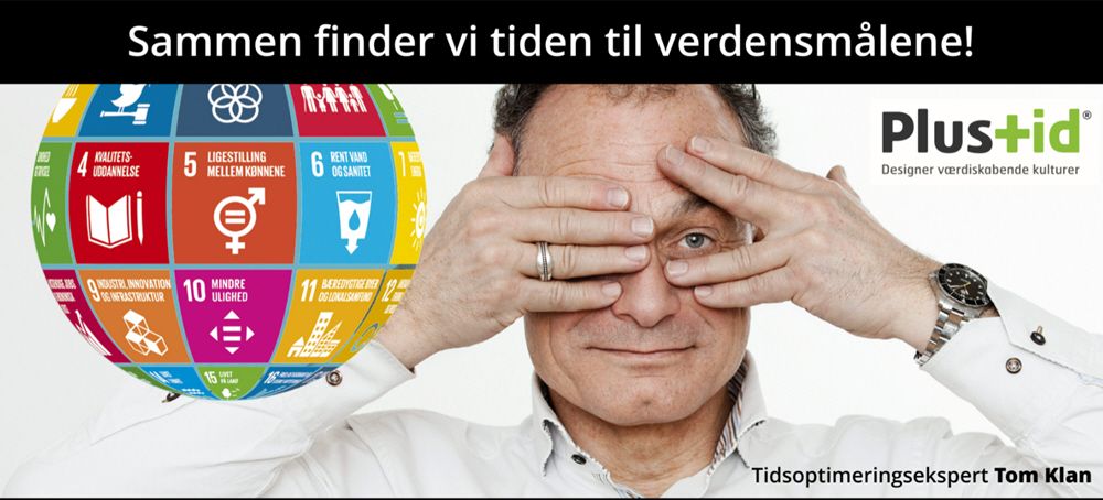 SKAB MERE TID TIL VERDENSM&Aring;LENE